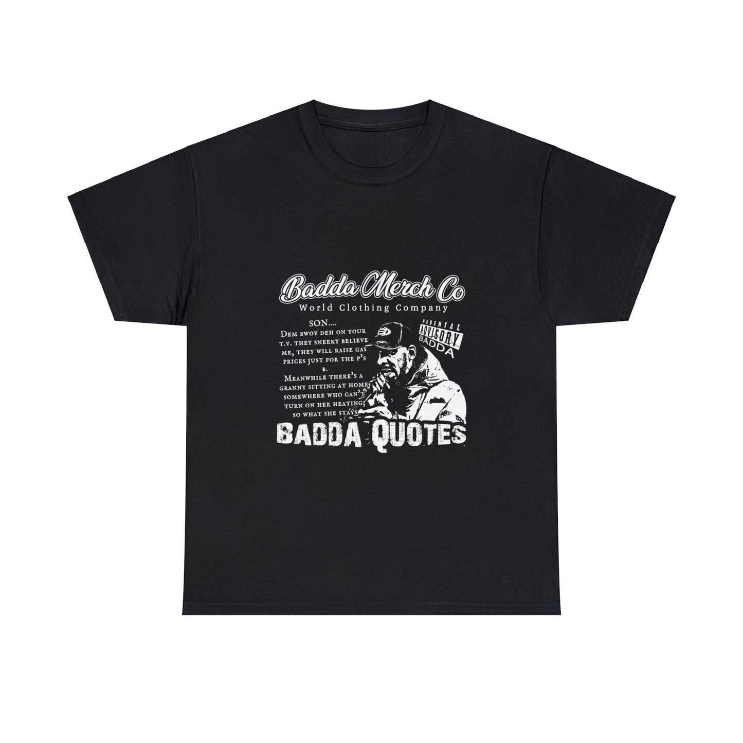 Badda Merch Black T - Son Quote